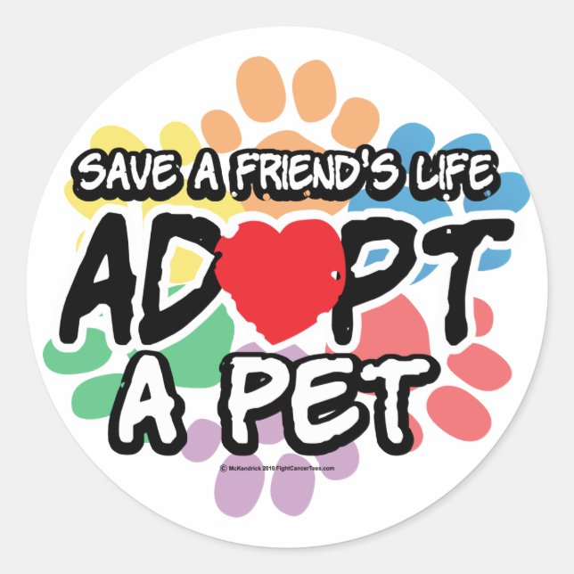 Save A Friend Adopt A Pet Classic Round Sticker (Front)