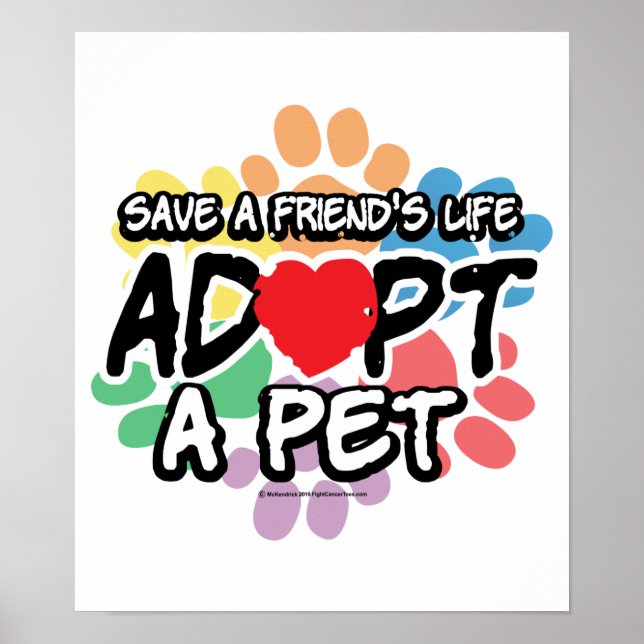 Save A Friend Adopt A Pet Poster (Front)