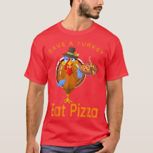 Save A Funny Turkey Pilgrim Eat Pizza Adult Vegan  T-Shirt