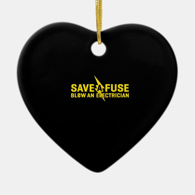 Save A Fuse Blow An Electrician Funny Gift Ceramic Tree Decoration (Front)