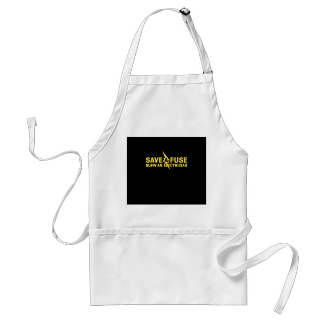 Save A Fuse Blow An Electrician Funny Gift Standard Apron (Front)