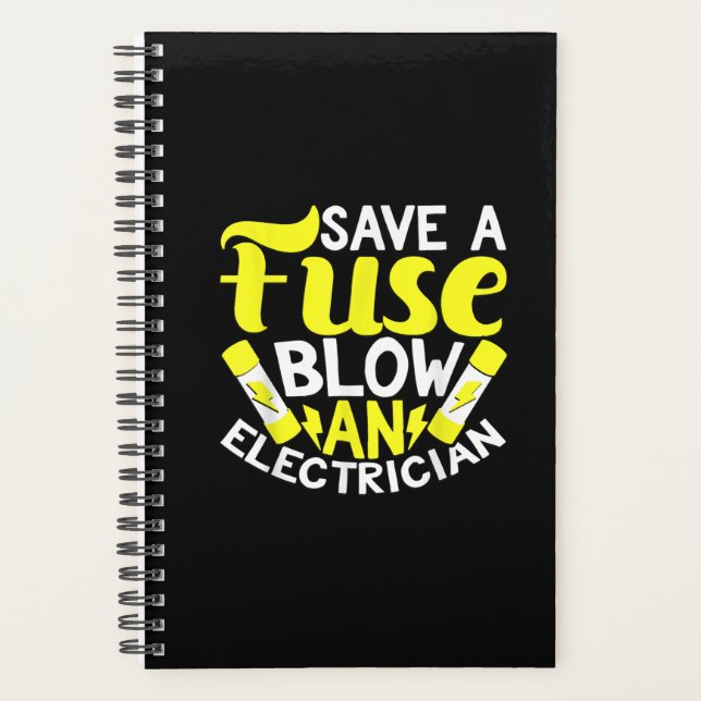 Save A Fuse Blow An Electrician Gift Planner (Front)