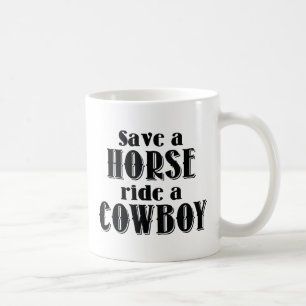 Save A Horse Coffee Mug