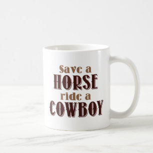 Save A Horse Coffee Mug