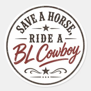 Save A Horse Ride a BL Cowboy Sticker