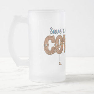 save a horse ride a cowboy frosted glass beer mug