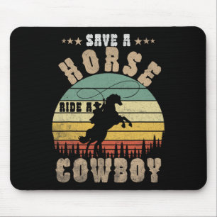 Save A Horse Ride A Cowboy Funny Horse Riding Men' Mouse Mat