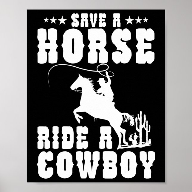 Save A Horse Ride A Cowboy Funny Horse Riding Men' Poster (Front)