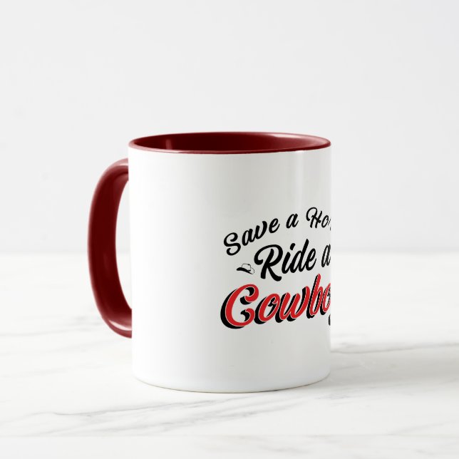Save A Horse Ride A Cowboy Mug (Front Left)