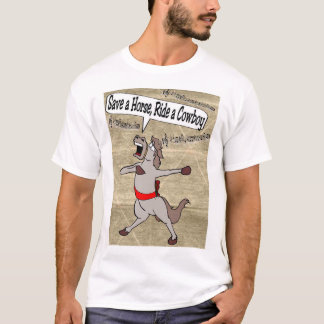 Save a Horse Ride a cowboy T-Shirt