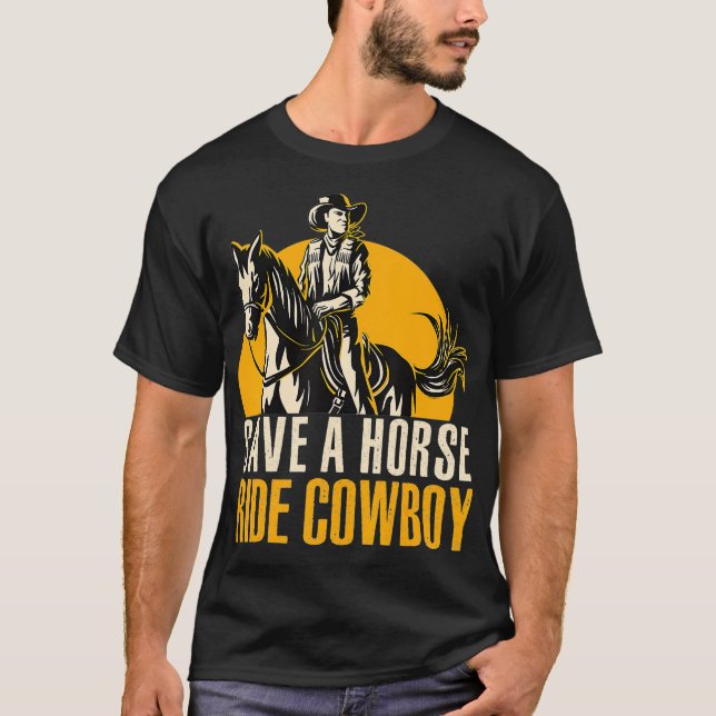 Save A Horse Ride Cowboy Funny Retro Design  T-Shirt (Front)