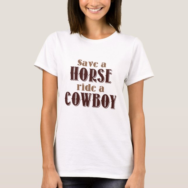 Save A Horse T-Shirt (Front)