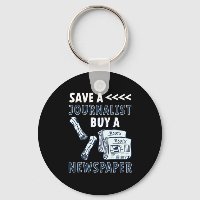 Save A Journalist Buy Newspaper Journalism Gift Key Ring (Front)