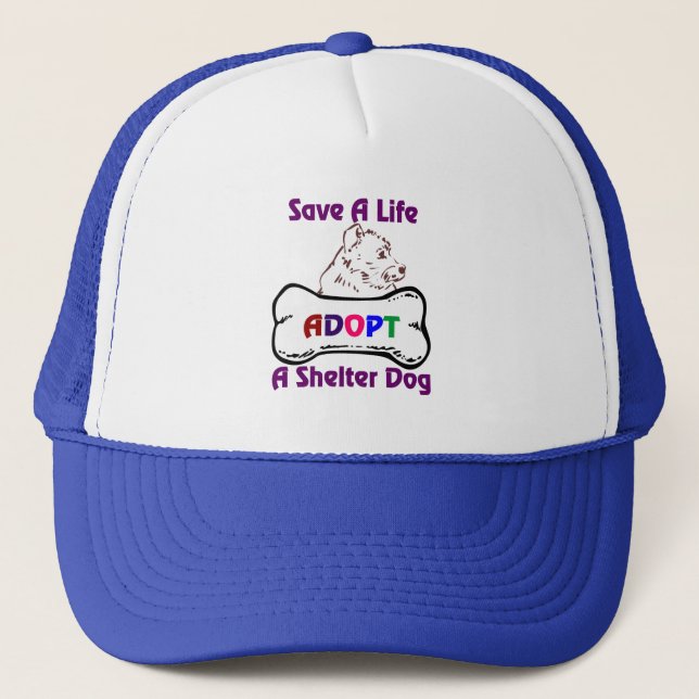 Save A Life Adopt A Shelter Dog  Hat/Cap Trucker Hat (Front)