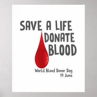 Save A Life Donate Blood World Blood Donor Day Or Poster