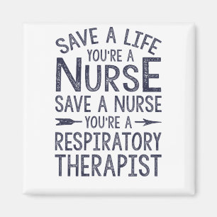 Save A Life, You're A Nurse Magnet
