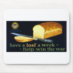 Save a Loaf a Week ~ help Win the War Mouse Mat