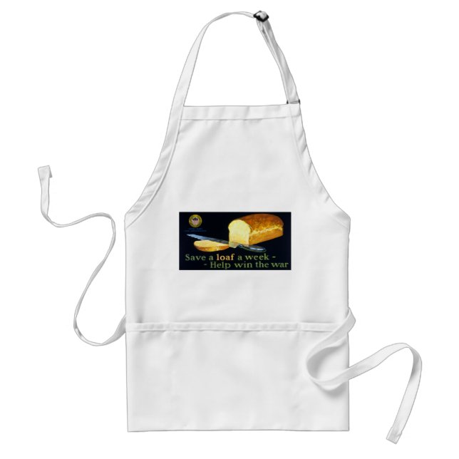 Save a Loaf a Week ~ help Win the War Standard Apron (Front)
