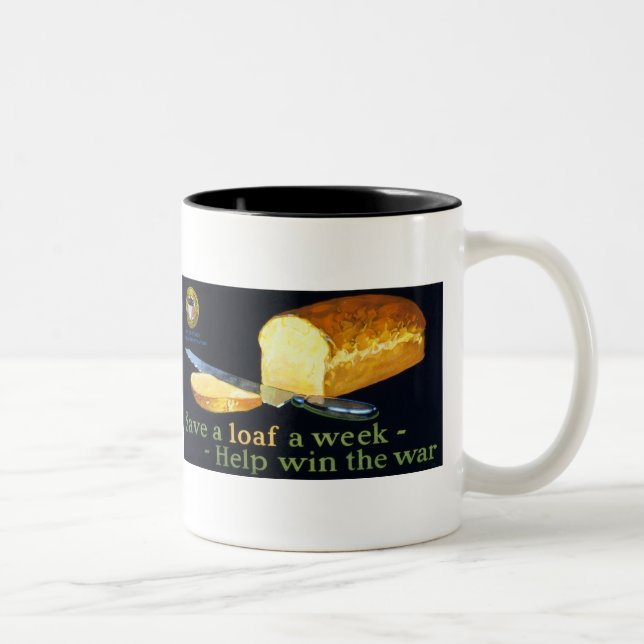 Save a Loaf a Week ~ help Win the War Two-Tone Coffee Mug (Right)