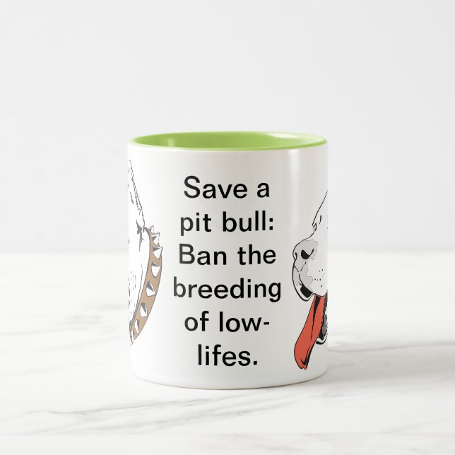 Save a Pit Bull: Ban the Breeding of Low-Lifes Two-Tone Coffee Mug (Center)