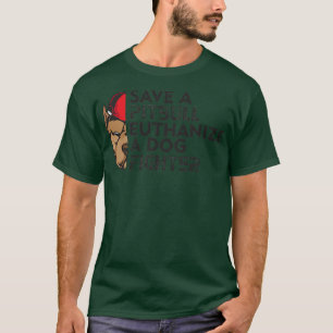 Save A Pitbull Euthanise a Dog Fighter, Dog Rescue T-Shirt