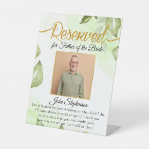 Save A Seat Bride Father Photo Wedding Memorial Pedestal Sign