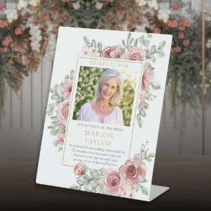 Save A Seat Mother Of Bride Photo Floral Wedding Pedestal Sign