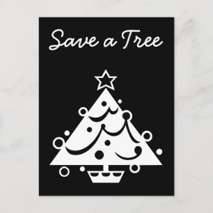 Save a Tree Christmas Tree Star Black and White Holiday Postcard