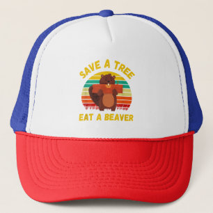 Save a Tree Eat a Beaver Funny Beaver Pun Adult Hu Trucker Hat