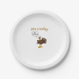 Save a Turkey Eat Lasagne Funny Thanksgiving Turke Paper Plate