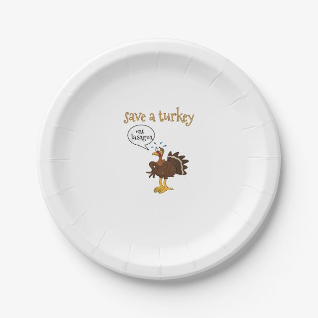 Save a Turkey Eat Lasagne Funny Thanksgiving Turke Paper Plate (Front)