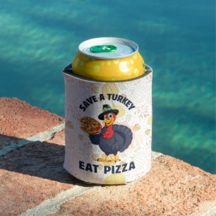 Save A Turkey Eat Pizza Funny Happy Thanksgiving Can Cooler