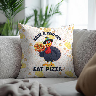 Save A Turkey Eat Pizza Funny Happy Thanksgiving Cushion