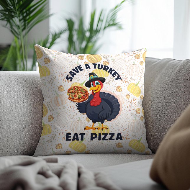 Save A Turkey Eat Pizza Funny Happy Thanksgiving Cushion (Creator Uploaded)