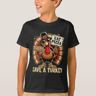 Save A Turkey Eat Pizza Funny Happy Thanksgiving F T-Shirt