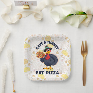 Save A Turkey Eat Pizza Funny Happy Thanksgiving Paper Plate