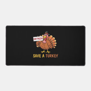 Save A Turkey Eat Pizza Funny Thanksgiving Classic Desk Mat