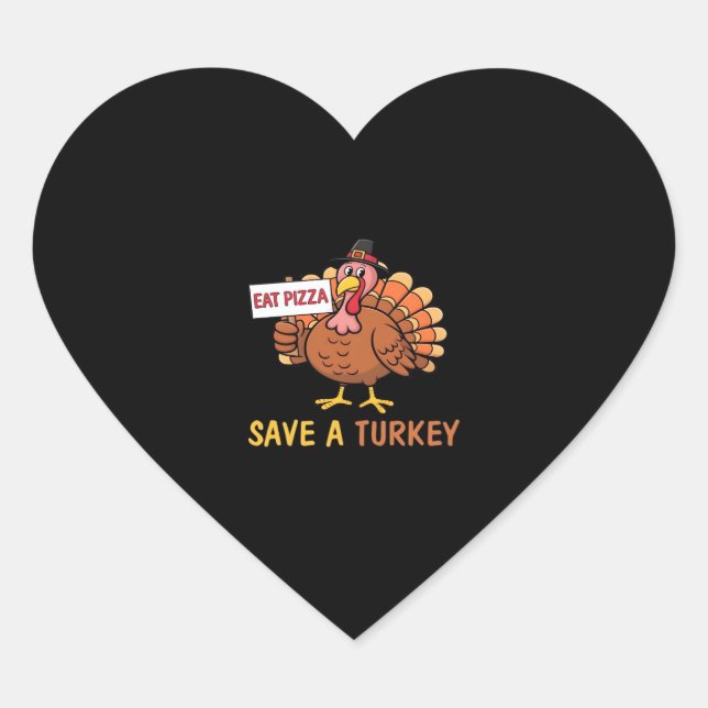 Save A Turkey Eat Pizza Funny Thanksgiving Classic Heart Sticker (Front)