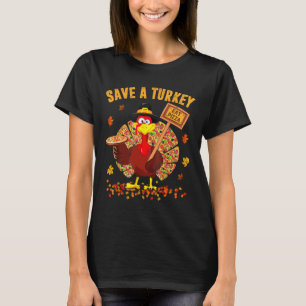 Save A Turkey Eat Pizza Funny Thanksgiving Men Wom T-Shirt