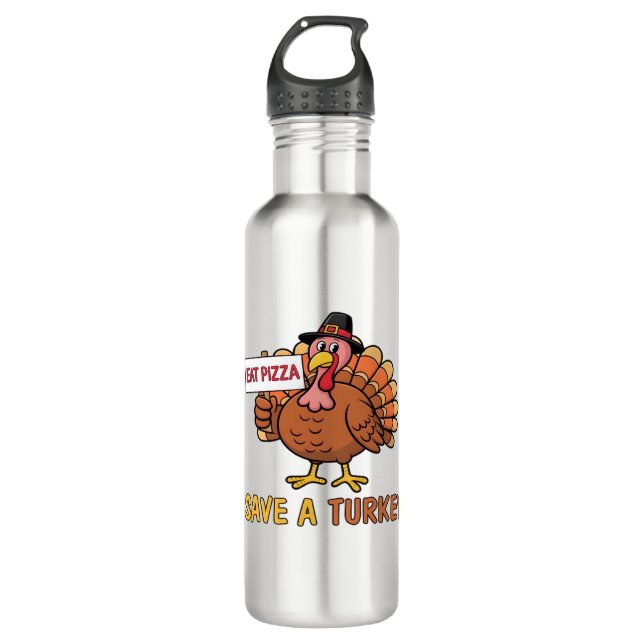 Save A Turkey Eat Pizza Funny Thanksgiving Oversiz 710 Ml Water Bottle (Front)