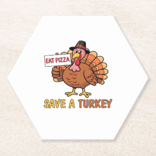 Save A Turkey Eat Pizza Funny Thanksgiving Oversiz Paper Coaster