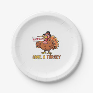 Save A Turkey Eat Pizza Funny Thanksgiving Oversiz Paper Plate