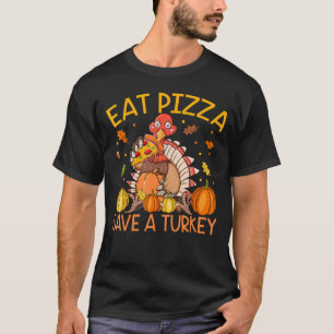 Save A Turkey Eat Pizza Thanksgiving Adult Vegan T-Shirt
