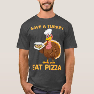 Save A Turkey Eat Pizza Vegan Funny Thanksgiving V T-Shirt