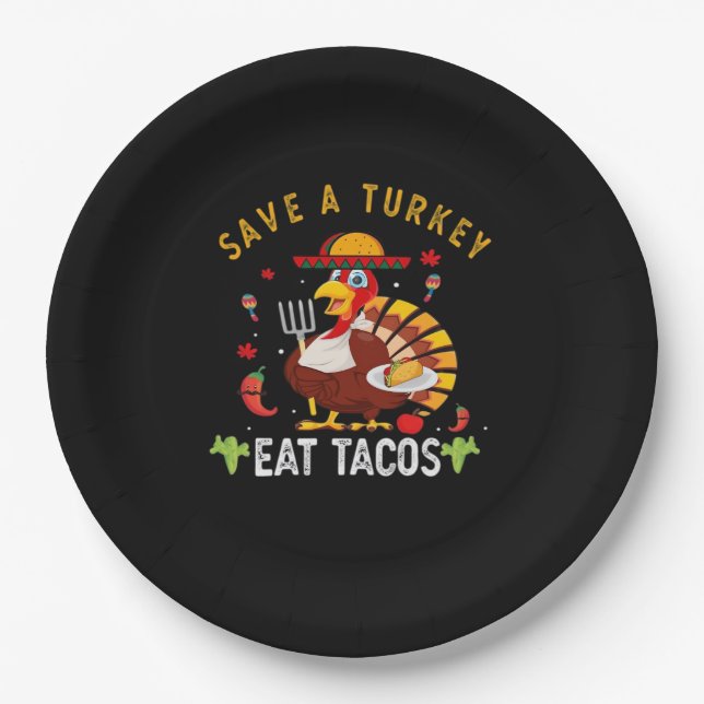 Save A Turkey Eat Tacos Funny Mexican Paper Plate (Front)