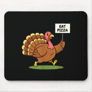 Save A Turkey, Eat Zza Funny Thanksgiving Design F Mouse Mat