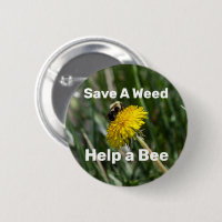 Save A Weed, Help A Bee