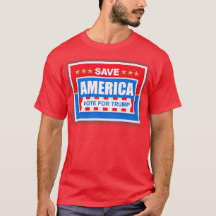 Save America 2024 T-Shirt
