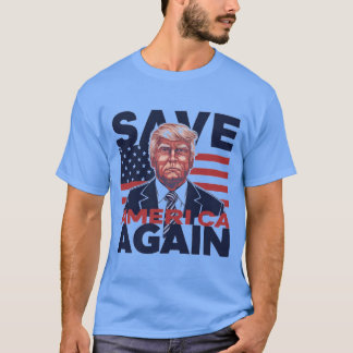 Save America Again - Donald Trump 2024  T-Shirt