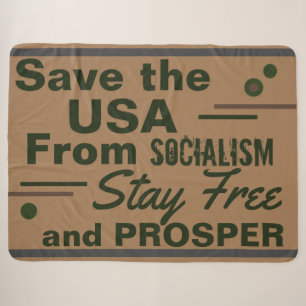 Save America From Socialism Stay Free and Prosper Sherpa Blanket